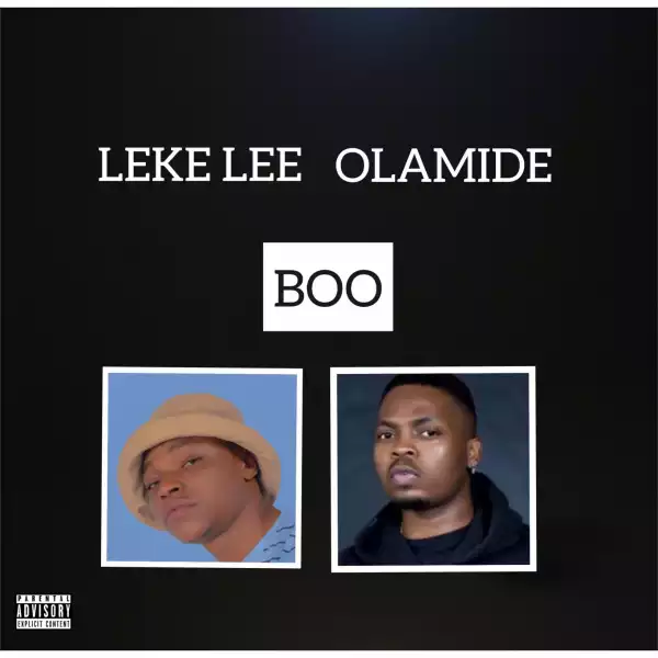 Leke Lee - Boo Ft. Olamide